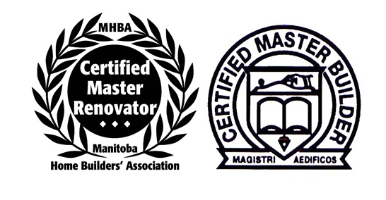 MANITOBA HOME BUILDERS’ ASSOCIATION CERTIFIED MASTER BUILDER AND MASTER RENOVATOR 