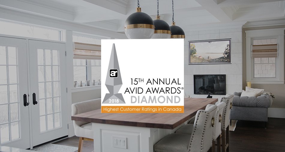 AVID RATINGS® 2018 and 2017 Avid Diamond Award Custom Builder, Highest Customer Ratings In Canada