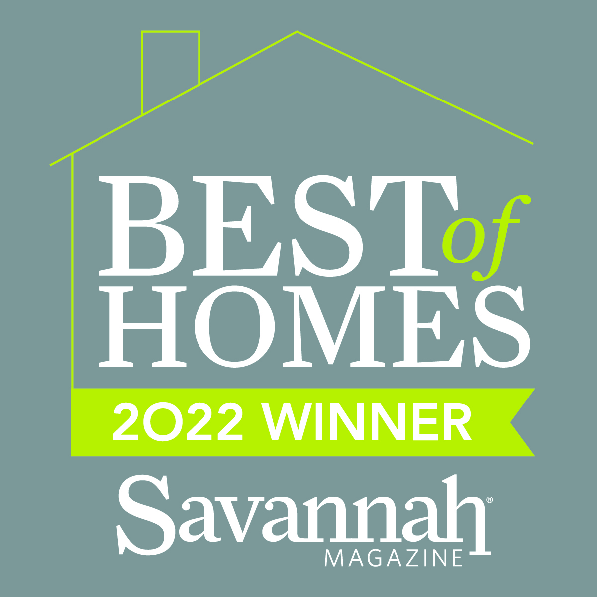Best Custom Home Builder, Savannah Magazine, 2022 